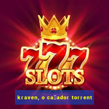 kraven, o ca莽ador torrent